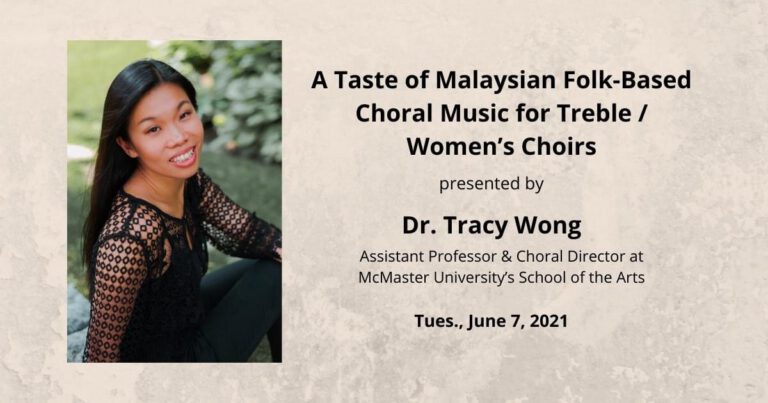 A poster for "A Taste of Malaysian Folk-Based Choral Music for treblue / Women's Choirs". A picture of Tracy Wong is on the poster.